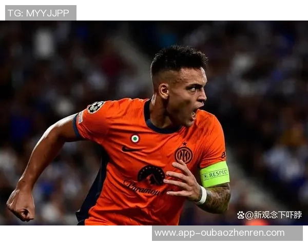 劳塔罗的崛起：从天才少年到世界足坛的闪耀明星